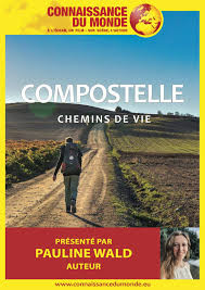 Compostelle : chemins de vie 